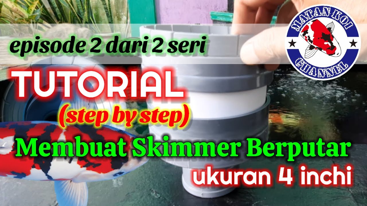 Tutorial Membuat Skimmer Berputar Ukuran 4 Inchi (episode 2)