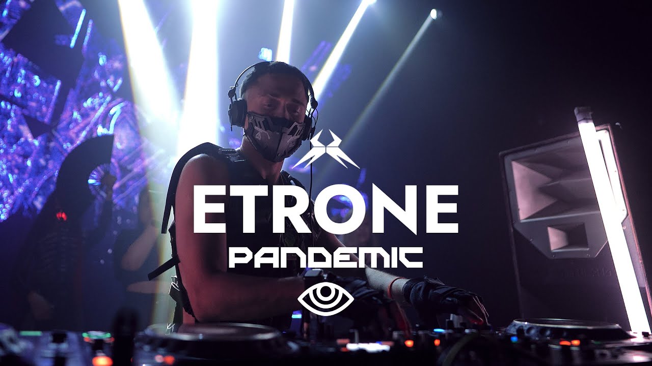 Etrone @ Pandemic | Sound