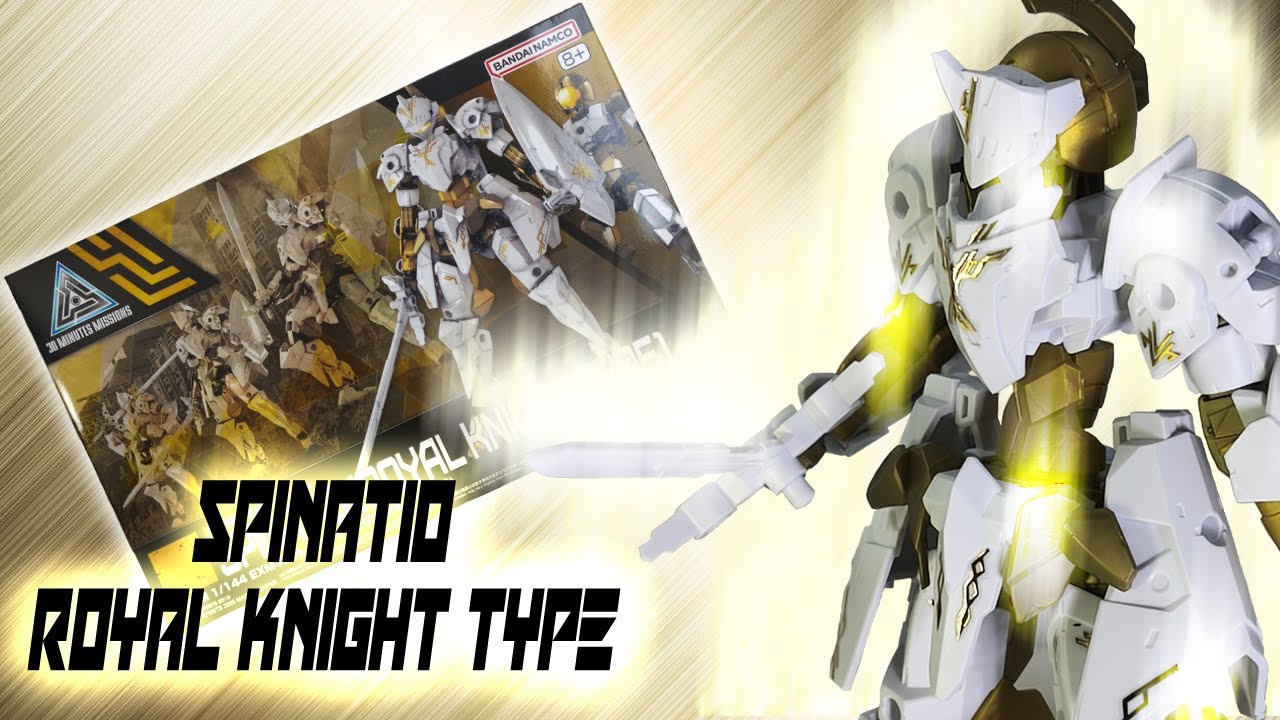 30 MINUTES MISSIONS SPINATIO ROYAL KNIGHT TYPE