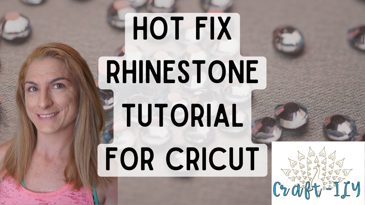 Учебное пособие по горячей фиксации страз для Cricut