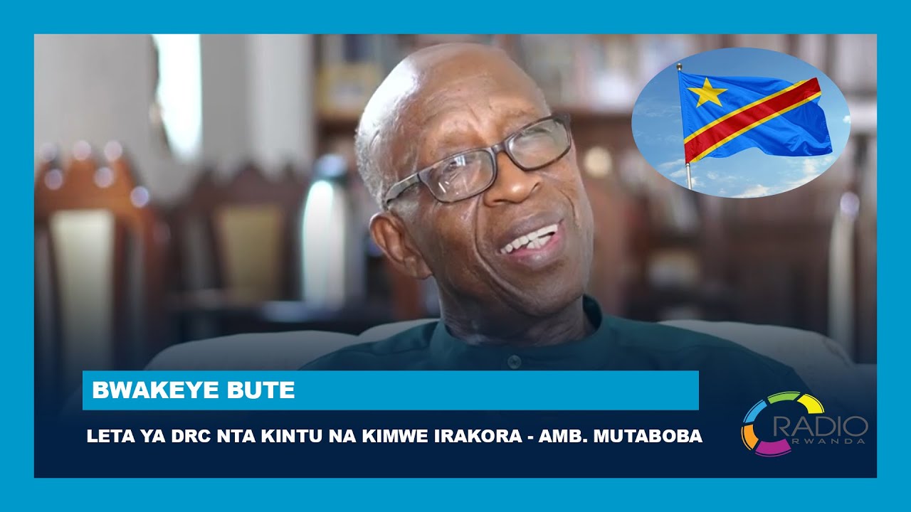 Leta ya DRC nta kintu na kimwe irakora - Amb. Mutaboba ku iyubahirizwa ry'amasezerano ya Washington