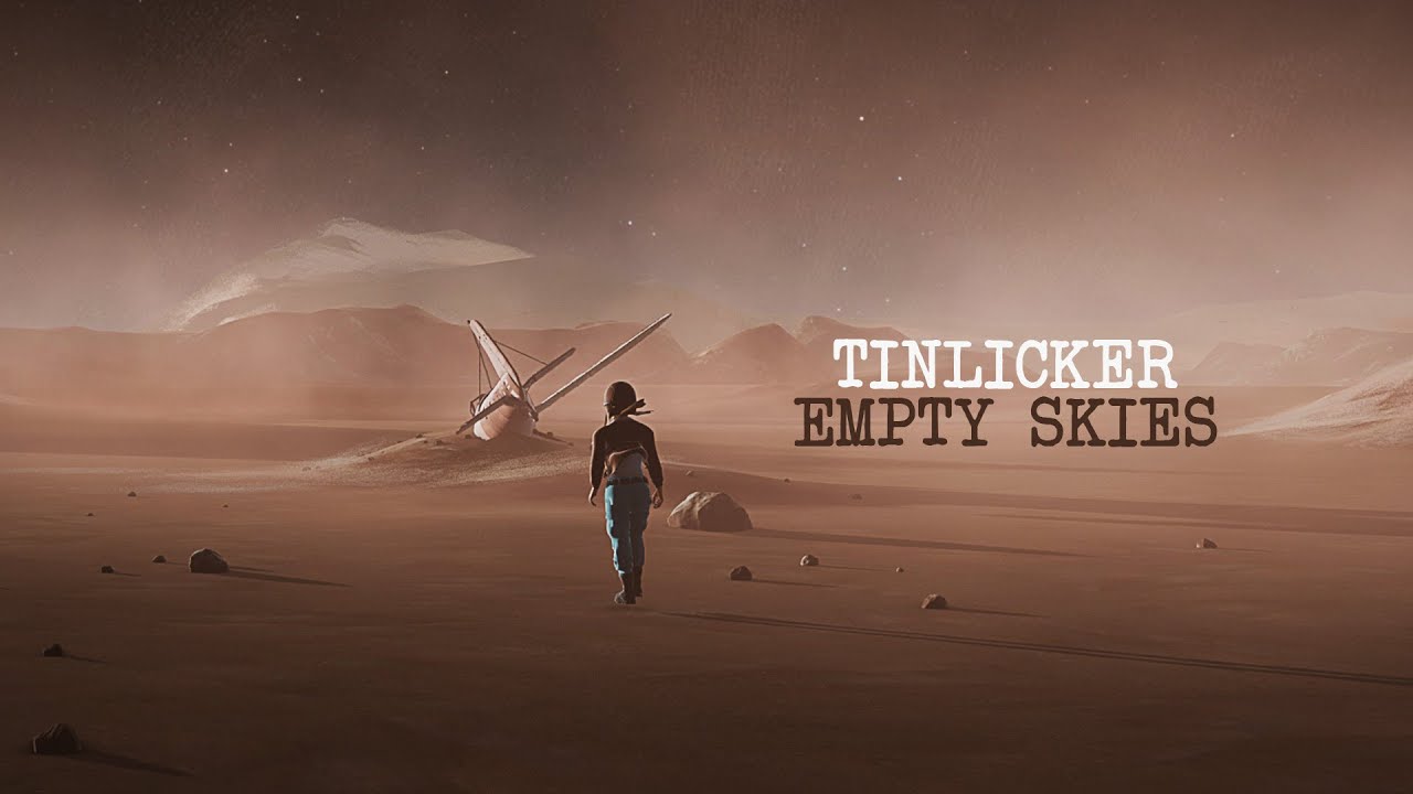 Tinlicker  -  Empty Skies ft. Tessa Rose Jackson  (Unofficial Music Video)