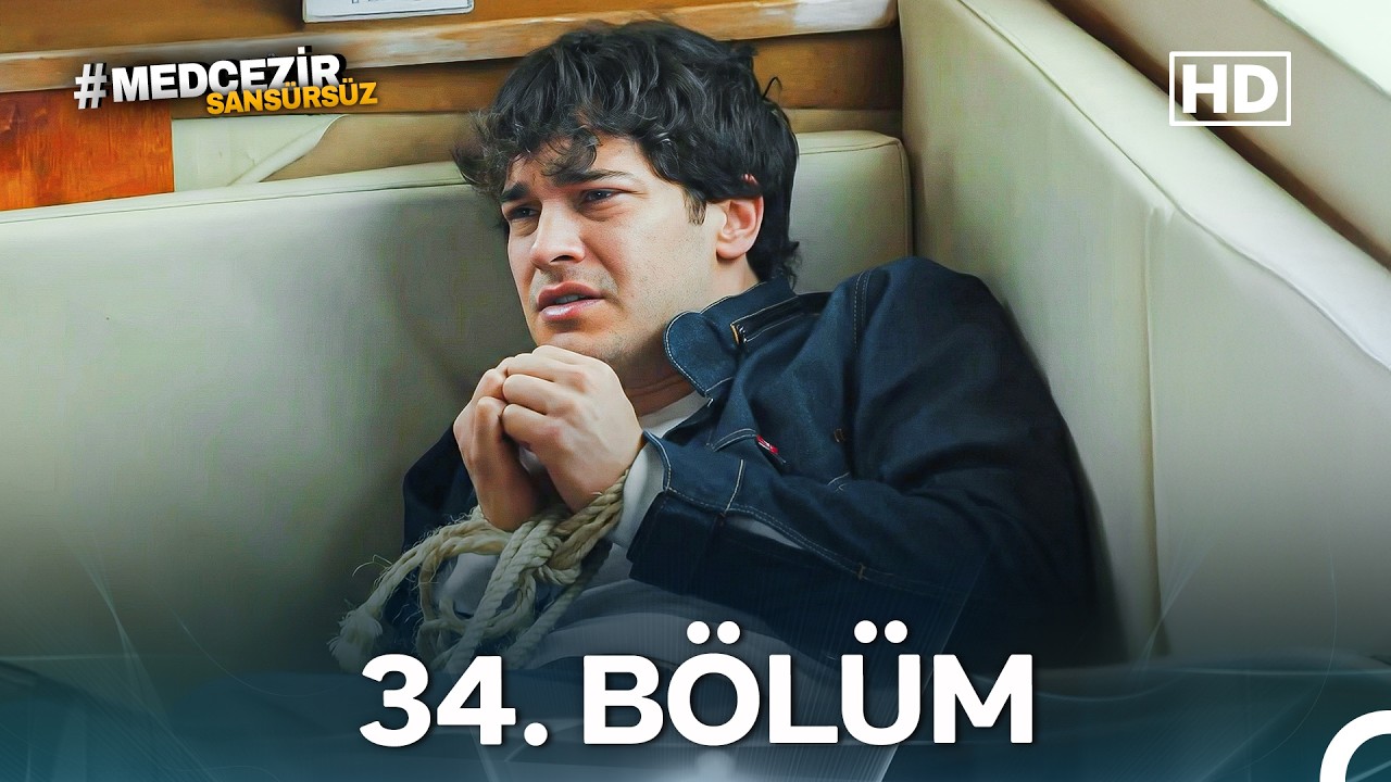 Medcezir 34. Bölüm (SANSÜRSÜZ)