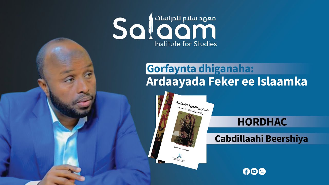 Barnaamij Cusub: Hordhac Gorfeynta Kitaabka &ldquo;Ardaayada Fikir ee Islaamka&rdquo; | La Soco Dhowaan!!!
