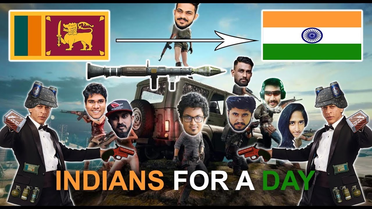 Sri Lankan Streamers INDIANS FOR A DAY - PUBG PC Compilation 2019 (INDIAN THEME)