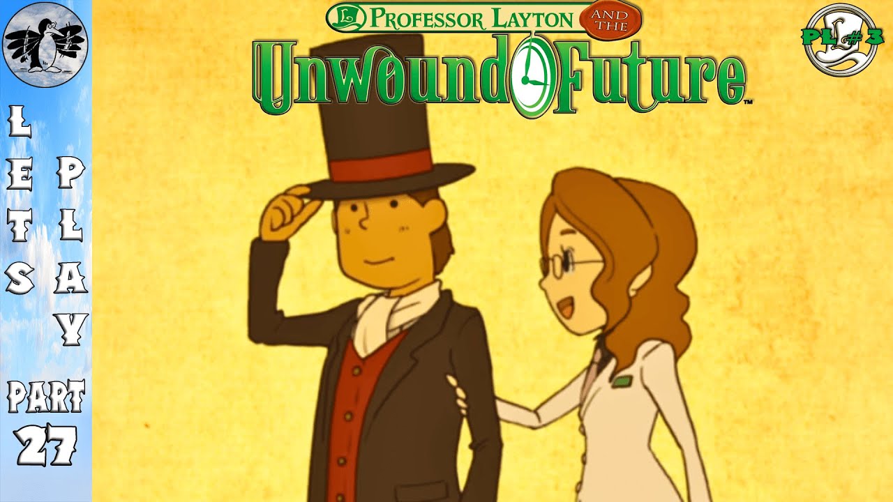 Let's Play Professor Layton and the Unwound Future Part 27 [M] Final Puzzles (Blind)