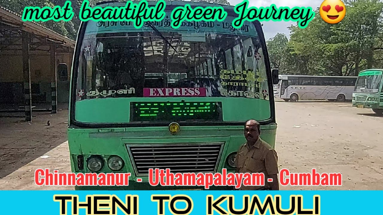 Theni to Kumuli  TNSTC Bus Cabin Ride || தேனி To குமுளி பயணம் || Travel Advisor