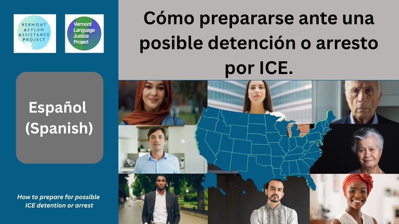 Spanish:  Cómo prepararse ante una posible detención o arresto por ICE.