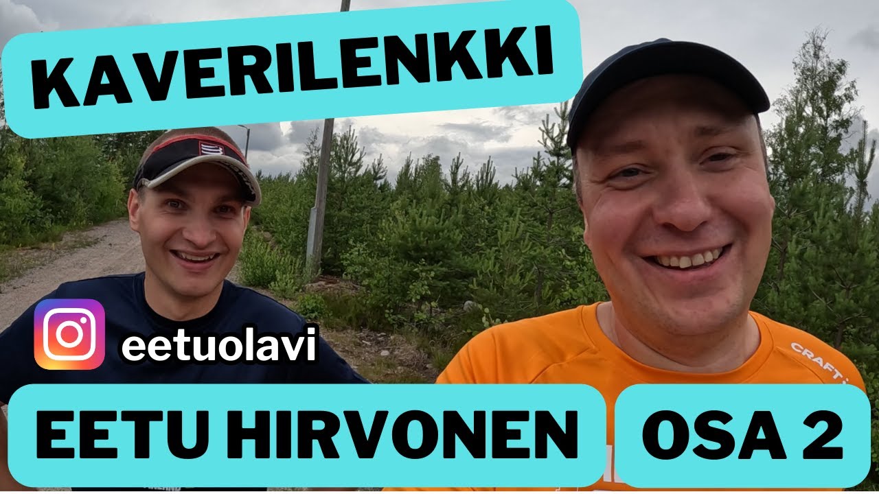 Kaverilenkki - Eetu Hirvonen - Osa 2