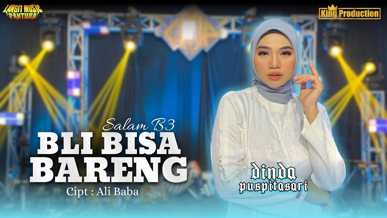 BLI BISA BARENG - DINDA PUSPITASARI - MENUJU HARI KEMENANGAN - LANGIT MUSIC PANTURA
