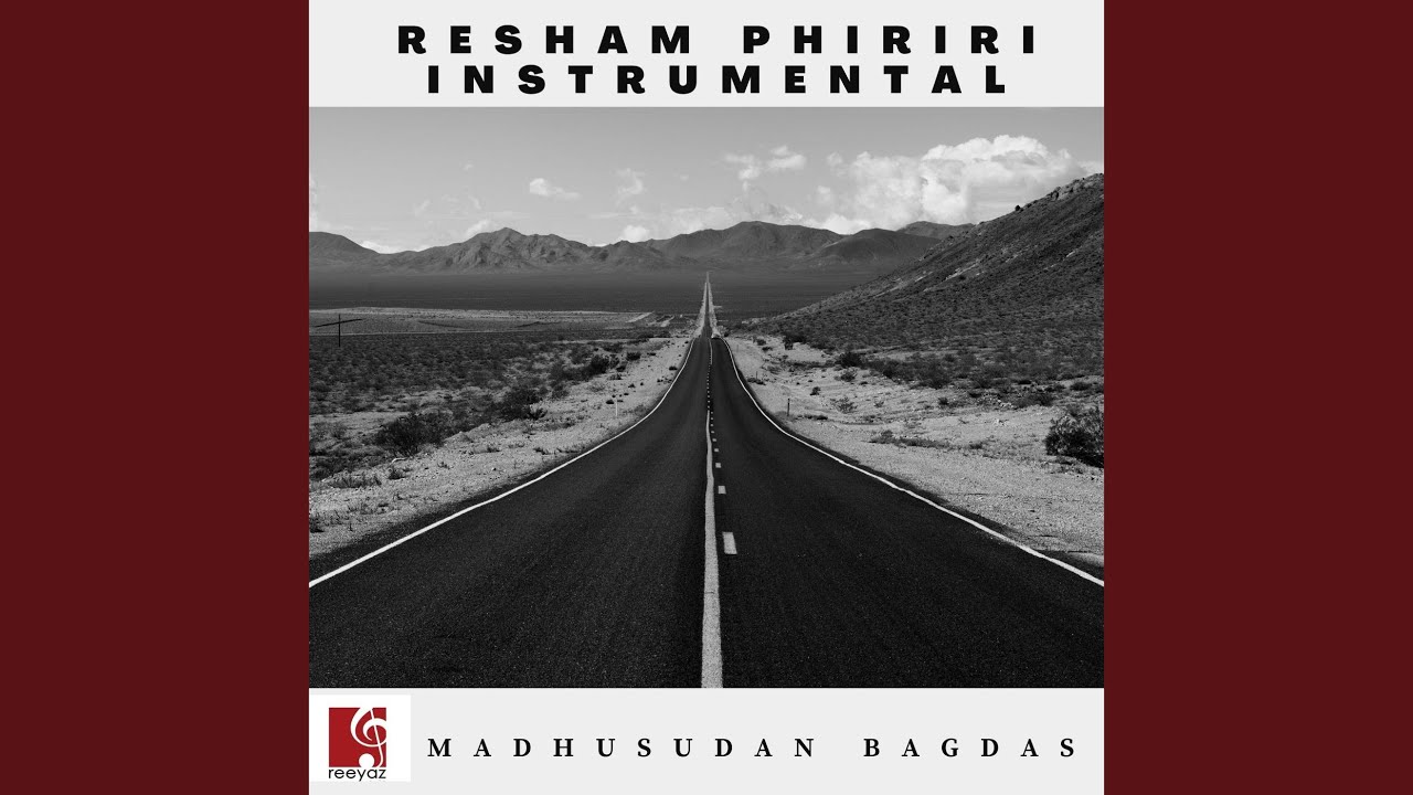 Resham Phiriri INSTRUMENTAL