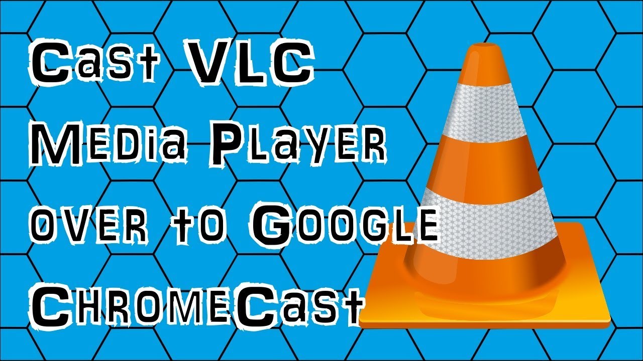 How to Cast VLC to Chromecast (Fast & Easy Guide for Windows Users)