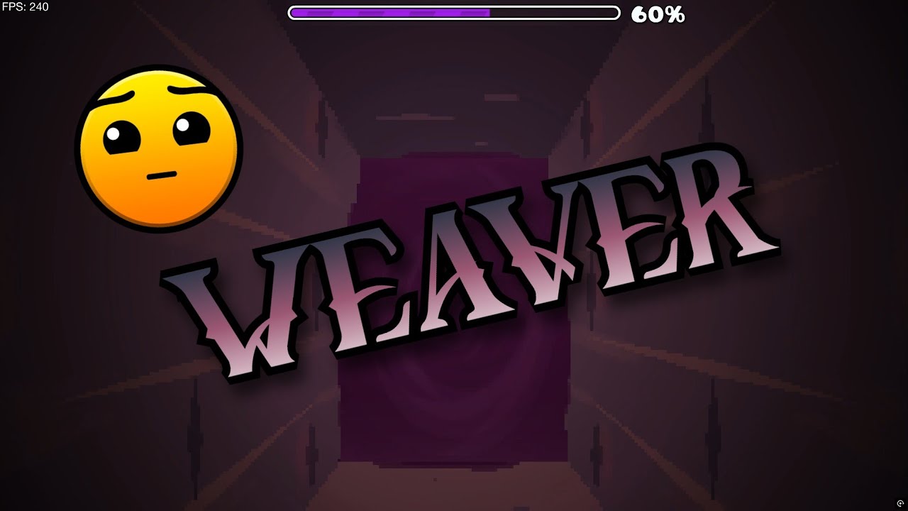Geometry Dash | WEAVER by Entium