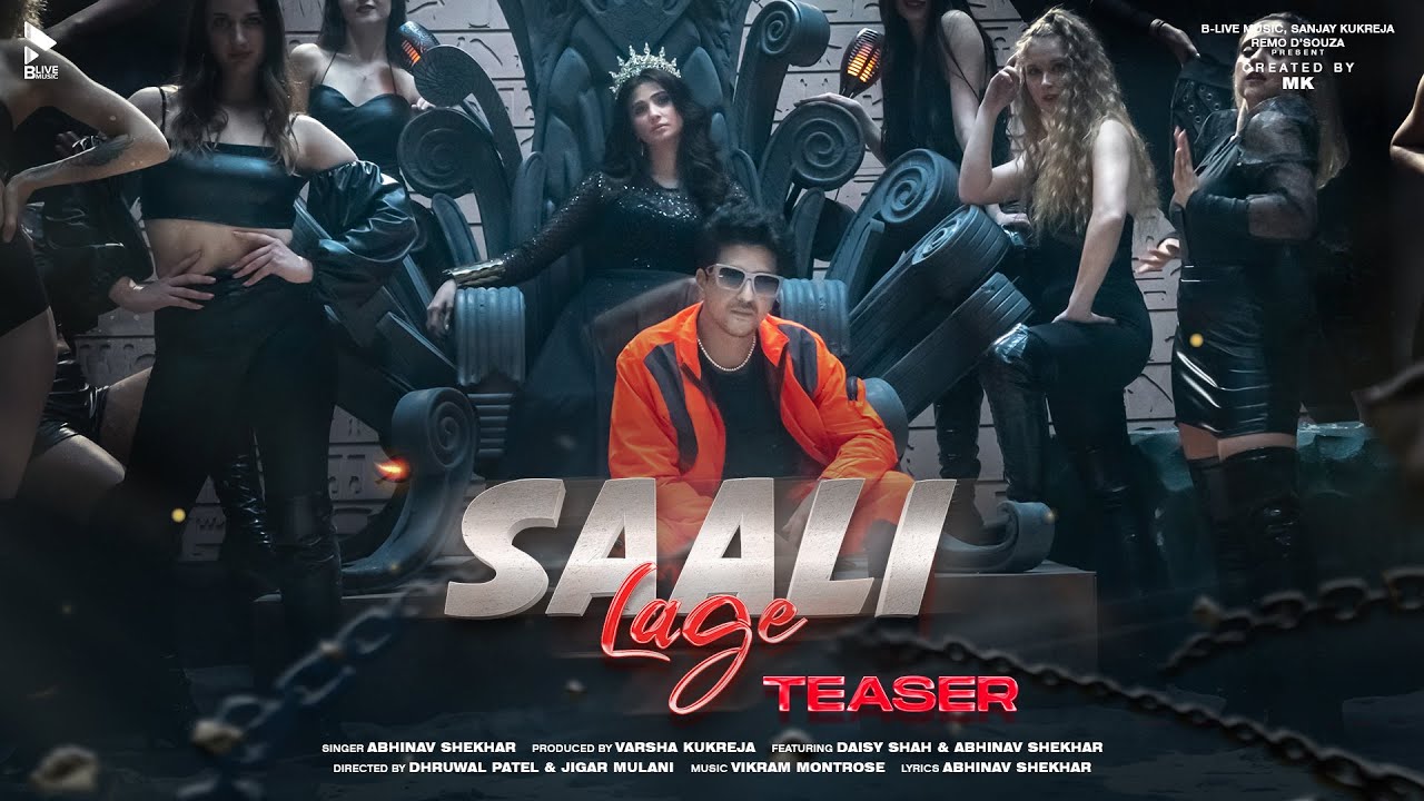 SAALI LAGE (TEASER) | ABHINAV SHEKHAR | DAISY SHAH | VIKRAM MONTROSE | MK BLIVE | BLIVE MUSIC