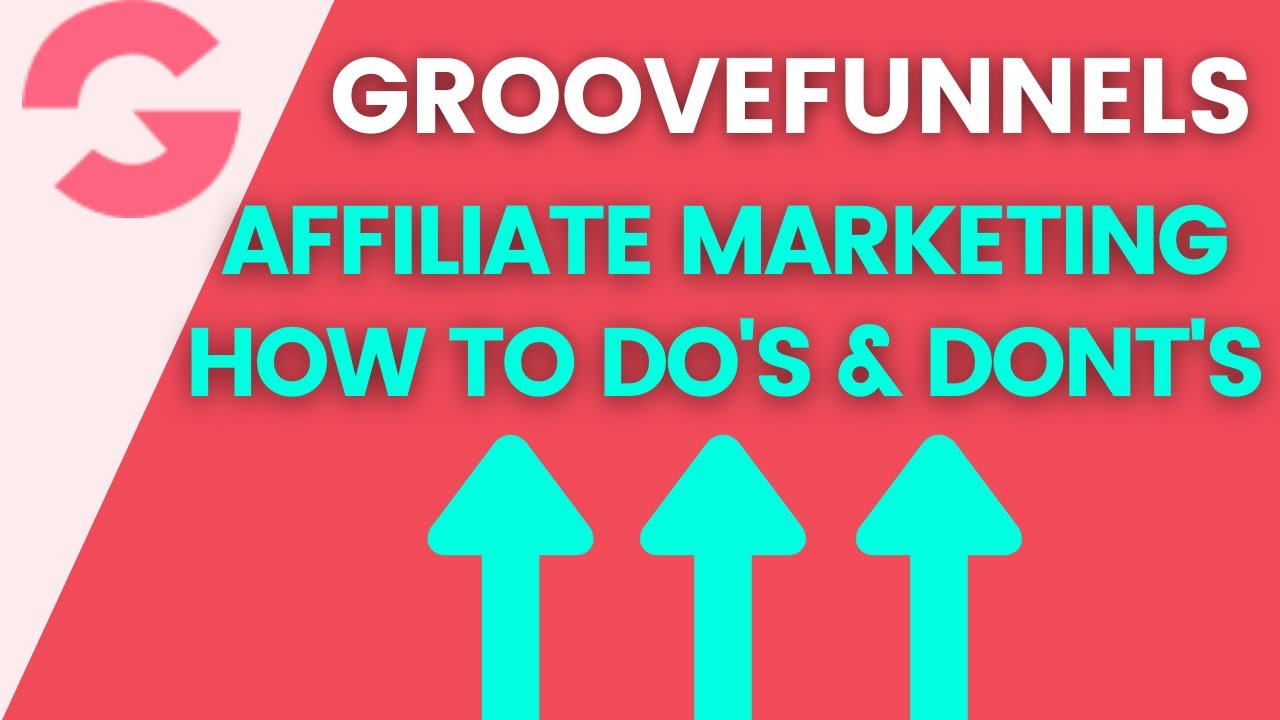 GrooveFunnels - How To Get Started With Affiliate Marketing - GrooveTube Academy