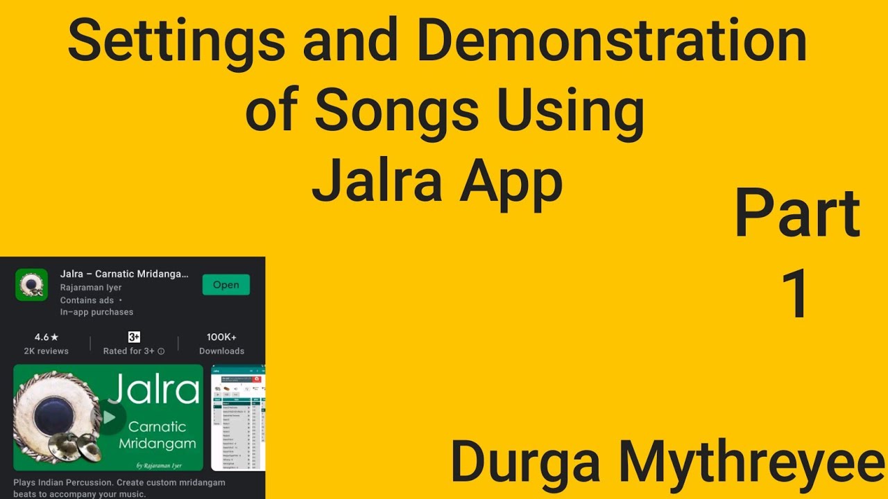 Settings and  demonstration of songs  using jalra app | Part 1 | Durga Mythreyee