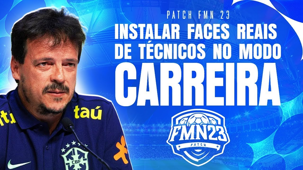 PATCH FMN 23 - INSTALAR FACES REAIS DE T&Eacute;CNICOS NO MODO CARREIRA!