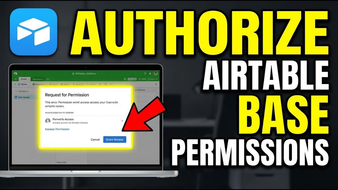 How to authorize with Airtable for base permissions - Step By Step