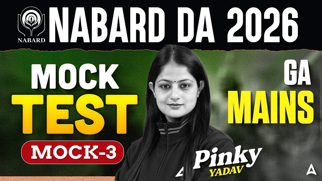 NABARD DA 2026 GA | GA Mains Mock Test | Mock-3 | By Pinky Yadav