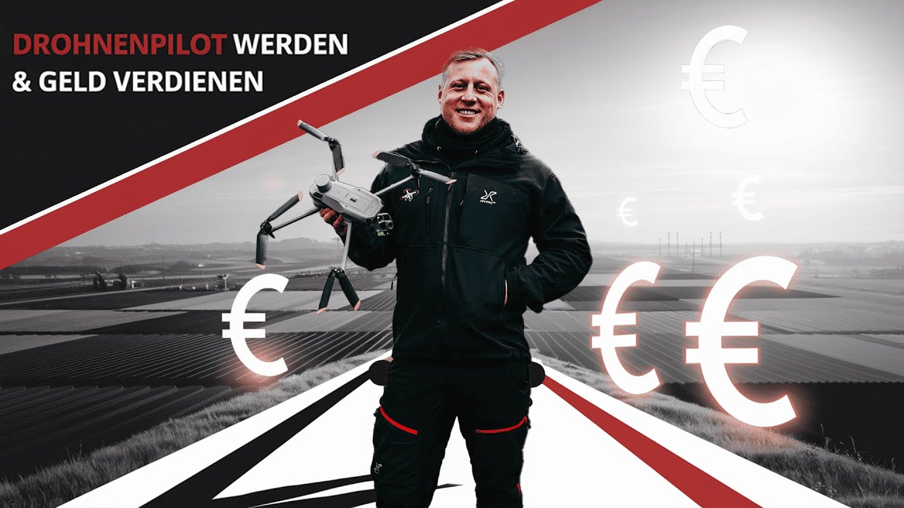 Drohnenpilot werden & Geld verdienen – Der Weg zum Drohnendienstleister!