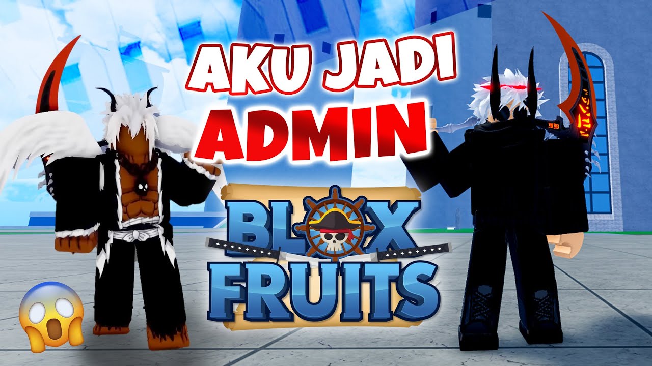 AKU JADI ADMIN Blox Fruits Indonesia?!