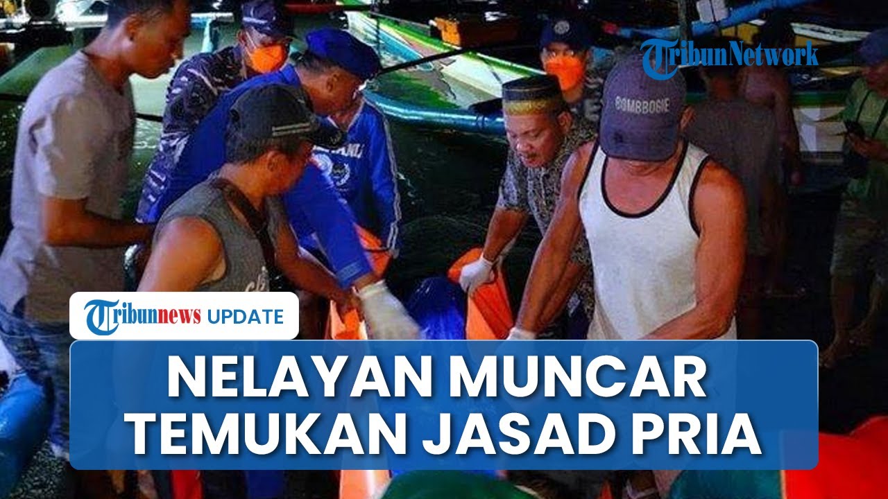 Nelayan Temukan Jenazah Pria di Perairan Muncar Banyuwangi, Diduga Kuat Korban KMP yang Tenggelam