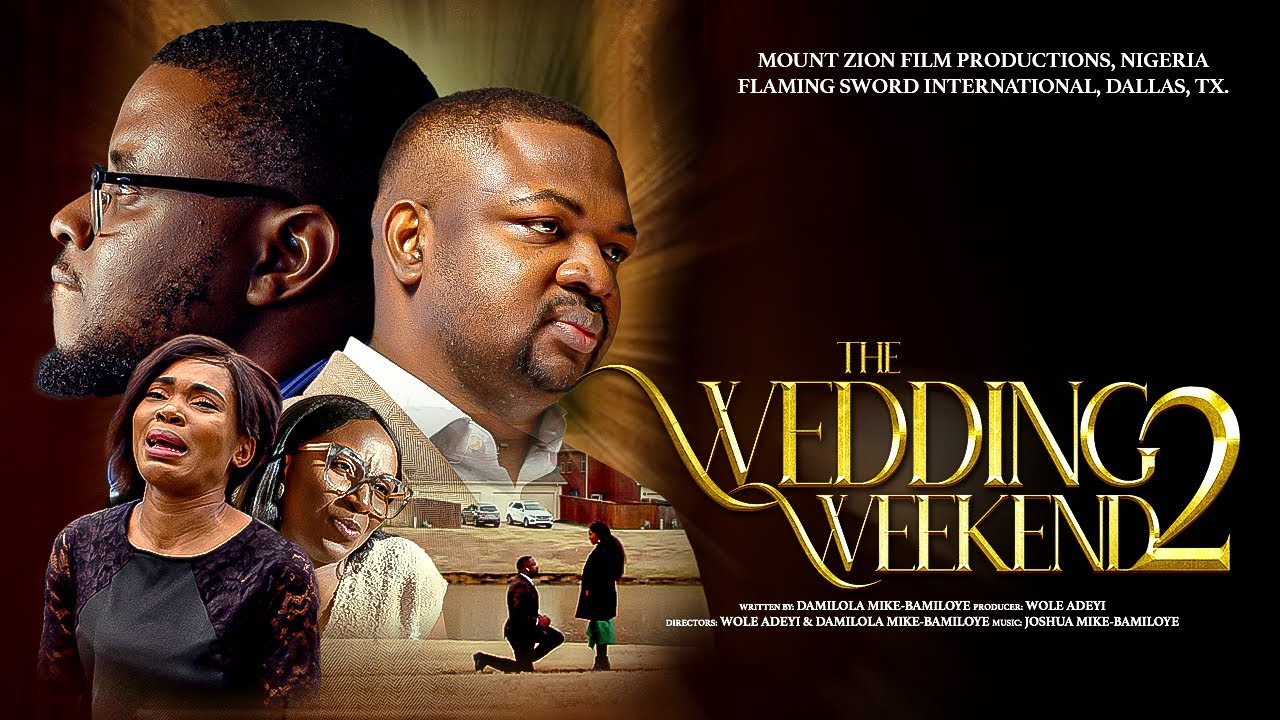WEDDING WEEKEND 2 || FLAMING SWORD MINISTRIES || MOUNT ZION FILM PRODUCTIONS