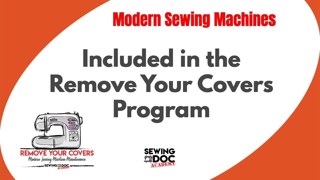 Remove Your Covers - sewing machines included in this program
