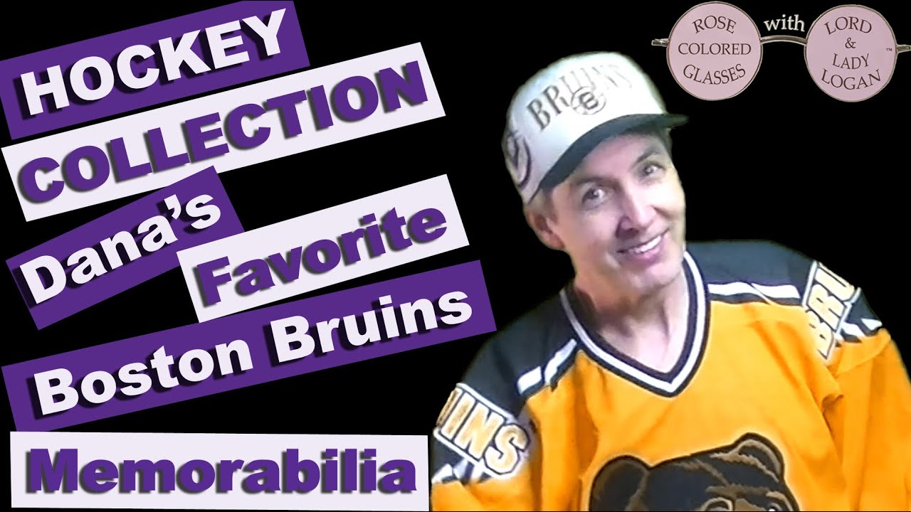 HOCKEY COLLECTION  &mdash; Dana's Favorite Boston Bruins Memorabilia