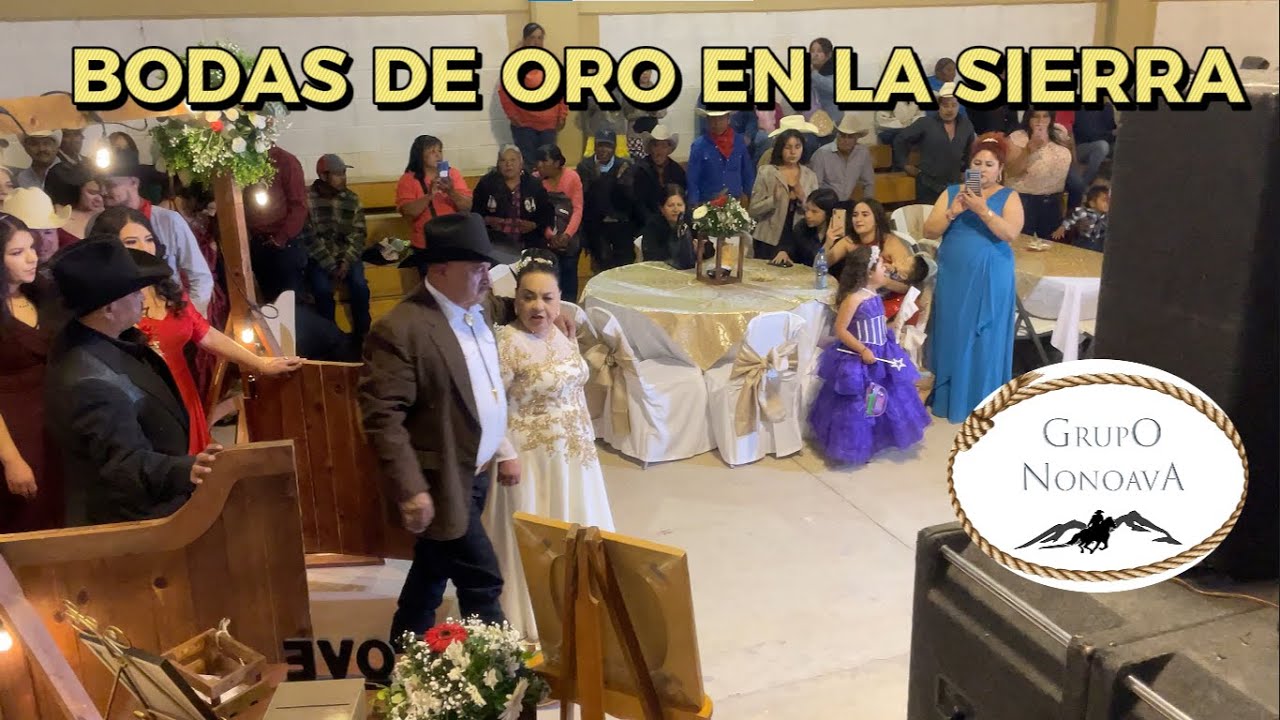 BODAS DE ORO EN LA SIERRA EN SISOGUICHI CON GRUPO NONOAVA