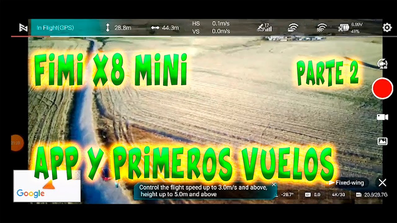 FIMI X8 MINI | APP Y PRIMEROS VUELOS (Parte 2)