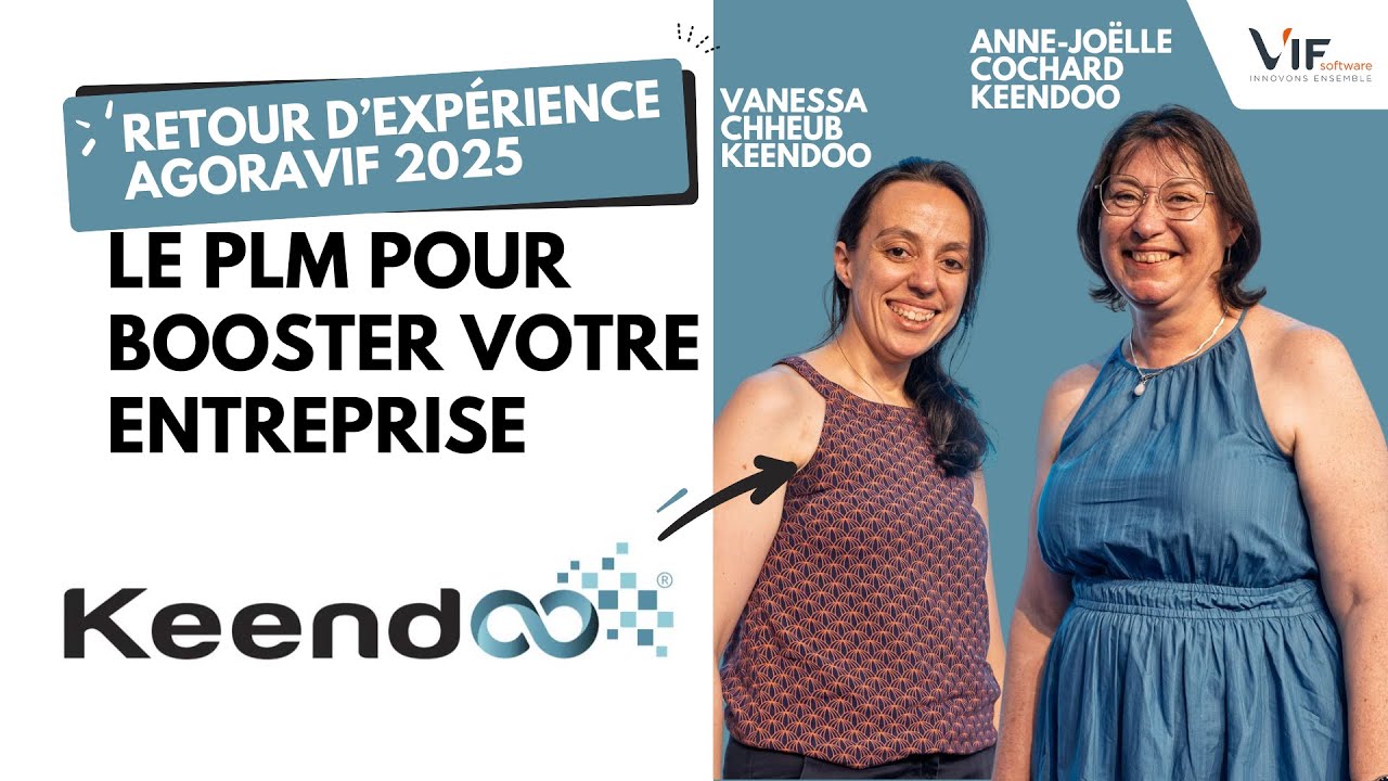 Interview AGORAVIF 2025 : Rentabiliser, innover, piloter : le PLM pour booster votre entreprise