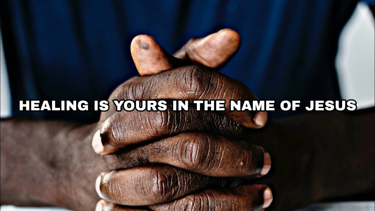 HEALING IS YOURS IN THE NAME OF JESUS! - Prayers for healing, Daily Promise and Powerful Prayers