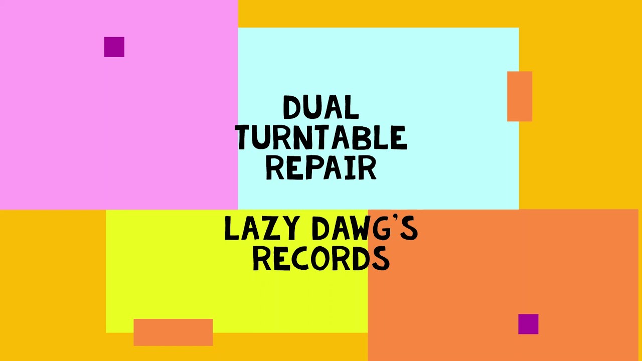 Dual Turntable Repairs, Lazy Dawg's Records, Vinyl Community