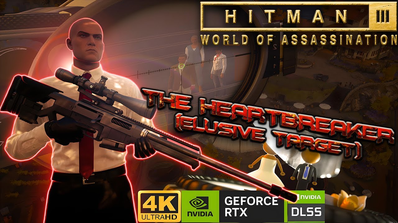 Hitman 3™ WoA - The Heartbreaker [Elusive Target] | Silent Assassin | Suit Only | Sniper Assassin