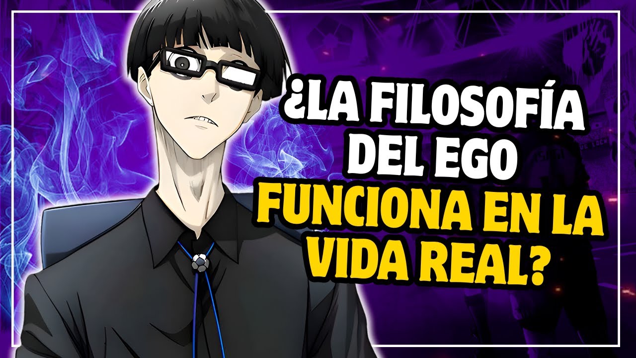 PSIC&Oacute;LOGO TE EXPLICA SI JINPACHI EGO TIENE RAZ&Oacute;N - BLUE LOCK