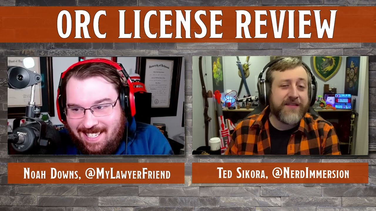 Paizo ORC License Review with My Lawyer Friend! | Nerd Immersion