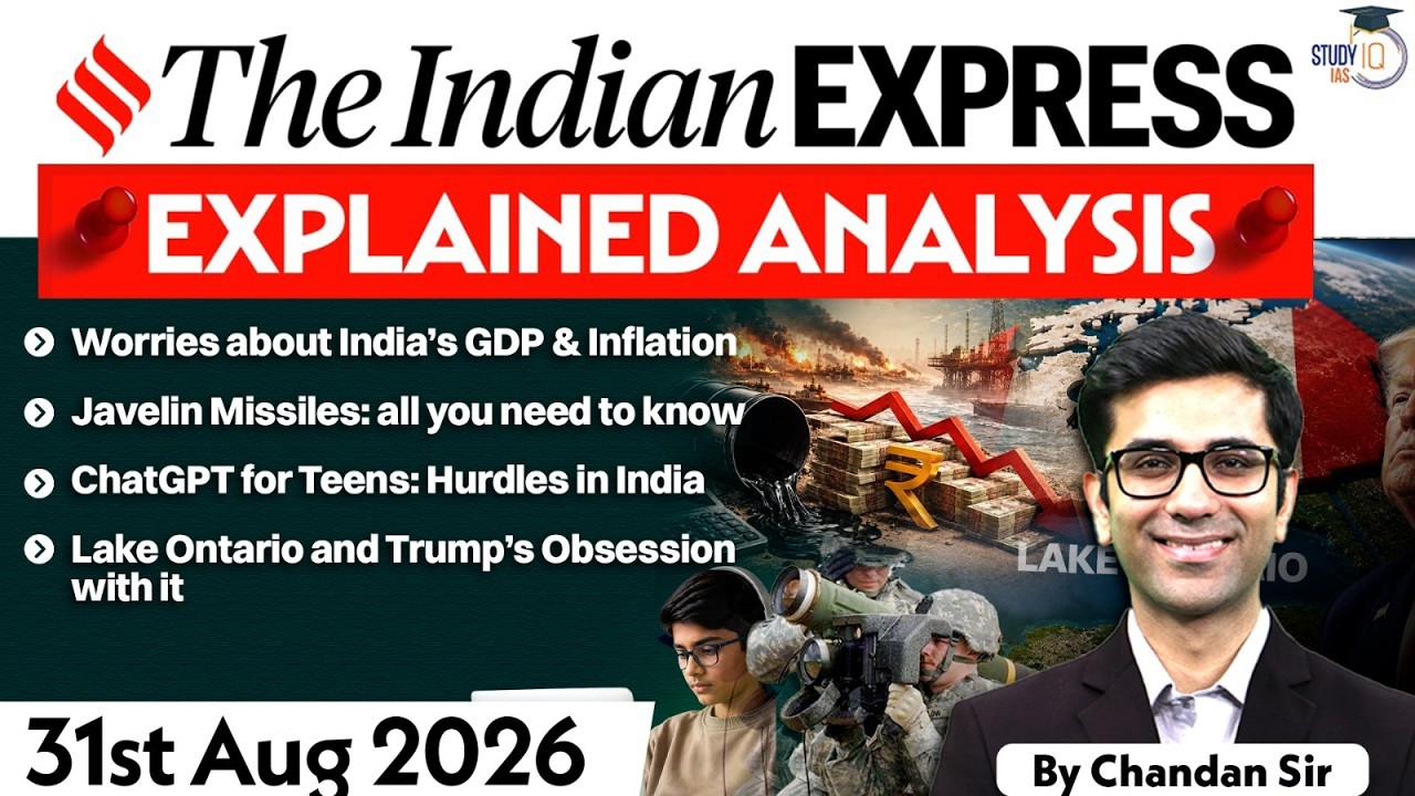 The Indina Express Newspaper Analysis | 31 August 2026 | UPSC Current Affairs | PIB | StudyIQ