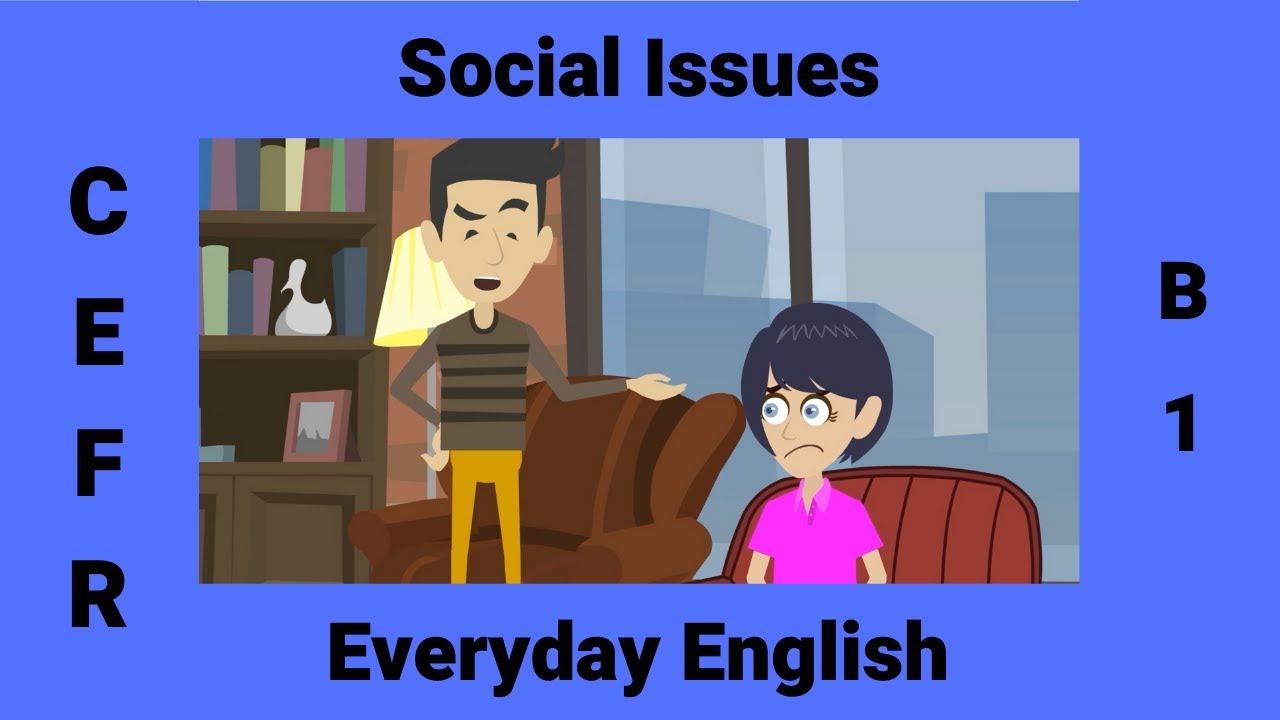 How to Talk about Social Issues in English | Relationships and Dating