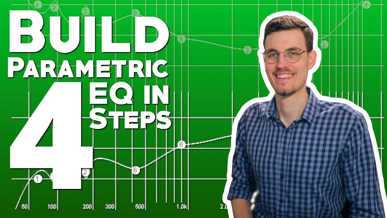 How To Design and Implement a Parametric EQ Filter? [AudioFX#005]