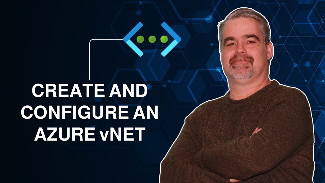 Create and Configure vNets and Subnets in Azure