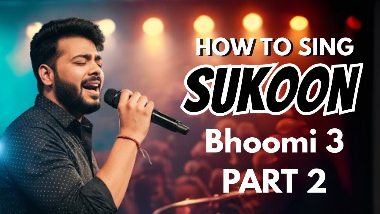 How to sing - Sukoon | Singing Short Tutorial Part -2 | Episode - 227| Sing Along