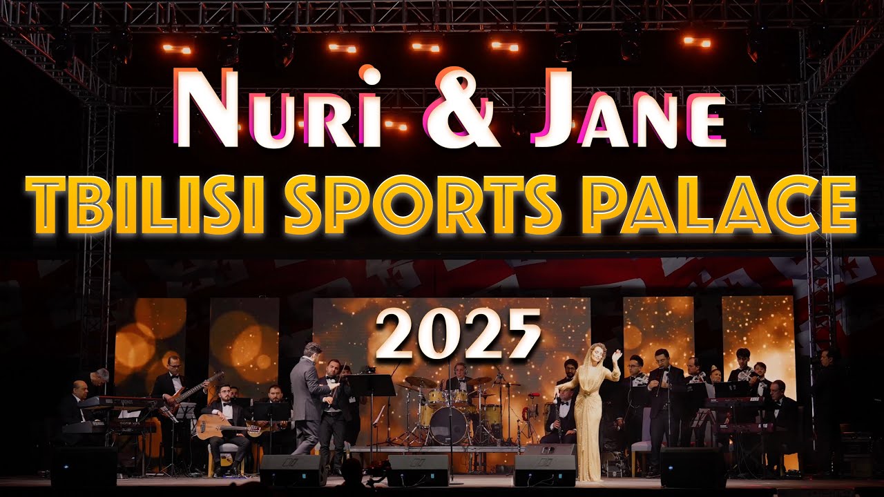 Nuri & Jane - FULL CONCERT (Tbilisi Sports Palace / 2025)