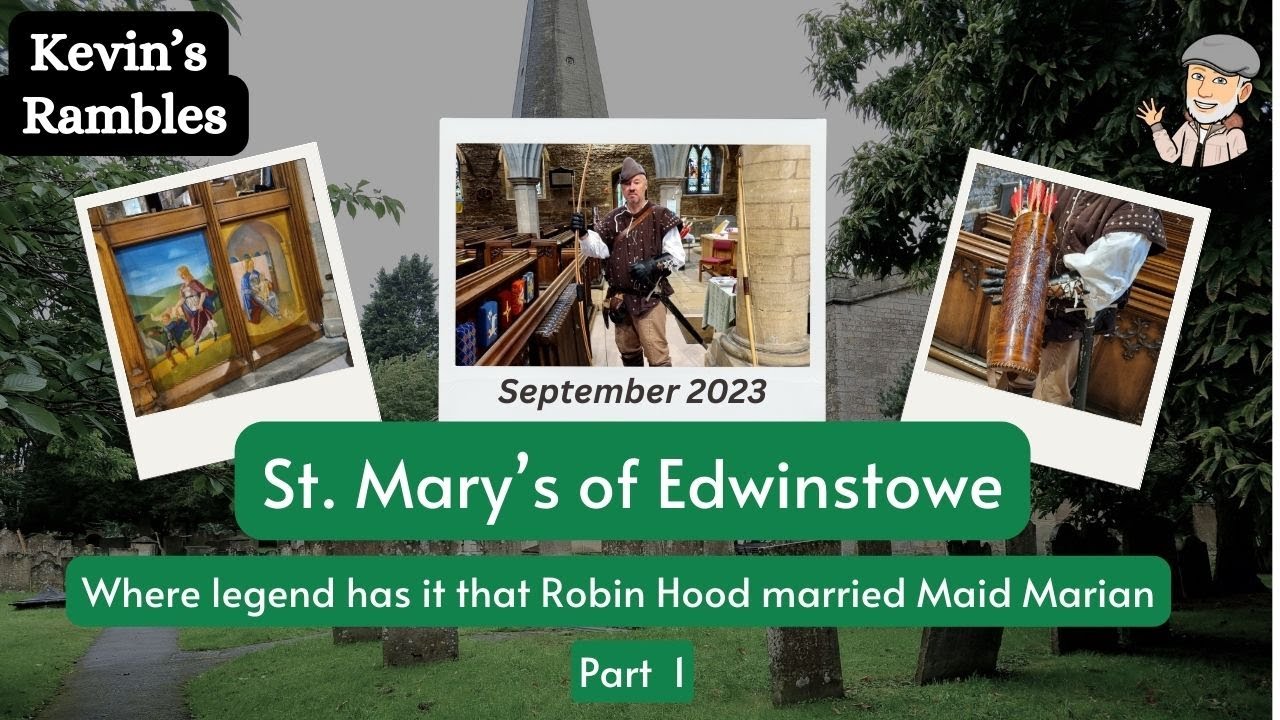 St Mary's of Edwinstowe. Robin Hood, Maid Marian. Folklaw. Legend. Outlaw. Great Oak. Nottingham