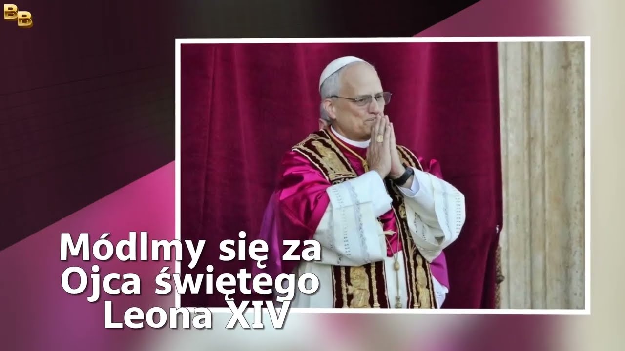 Modlitwa za Ojca świętego  papieża Leona XIV