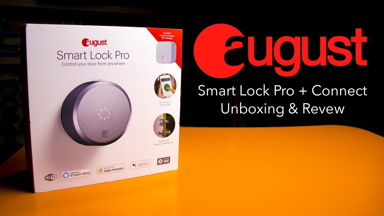 August Smart Lock Pro + Connect | Unboxing and Review