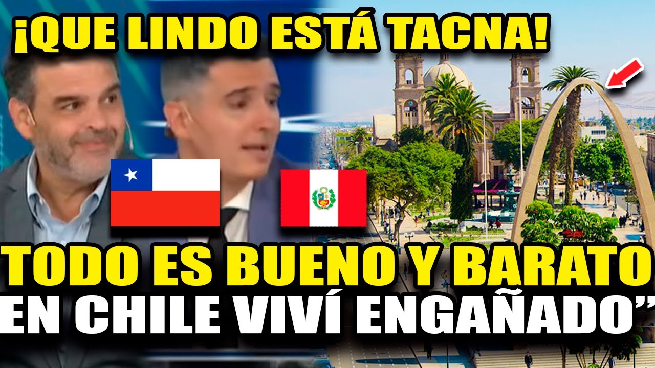 CHILENOS TERMINAN IMPRESIONADOS CON LA NUEVA TACNA POR SU CALIDEZ Y PRECIOS CÓMODOS 