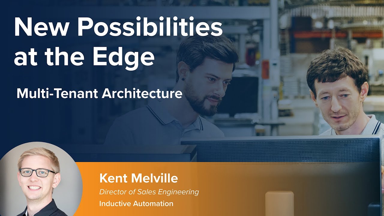 The Ignition Cloud Edition and Ignition Edge Multi-Tenant Architecture