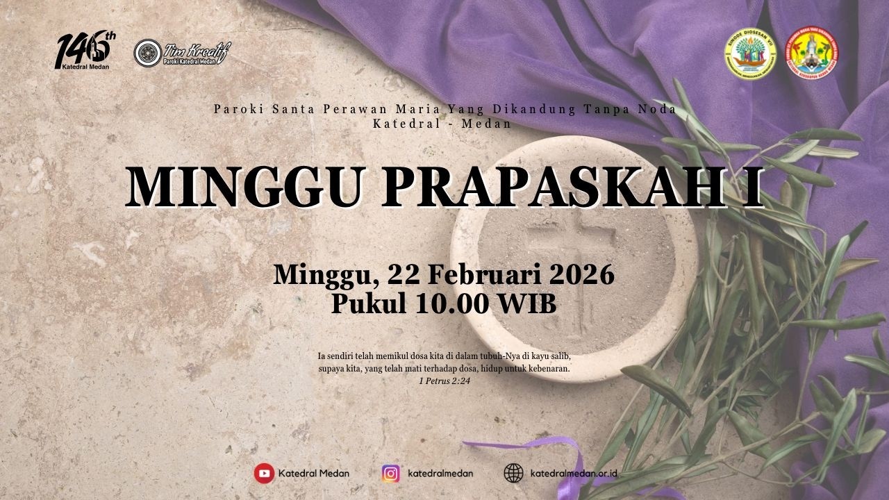 MISA MINGGU PRAPASKAH I | 22 Februari 2026 | PUKUL 10.00 WIB