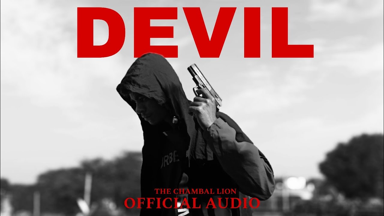 DEVIL 😈🔥 – The Chambal Lion | Dark Gangster Attitude Song | Mafia Entry Music 2026